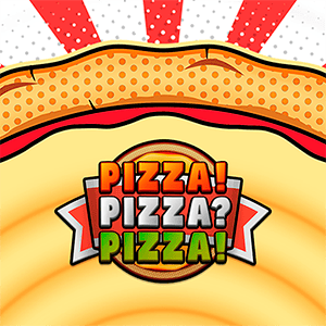 PIZZA PIZZA PIZZA